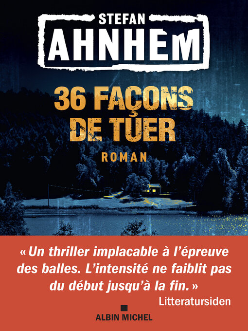 Title details for 36 façons de tuer by Stefan Ahnhem - Available